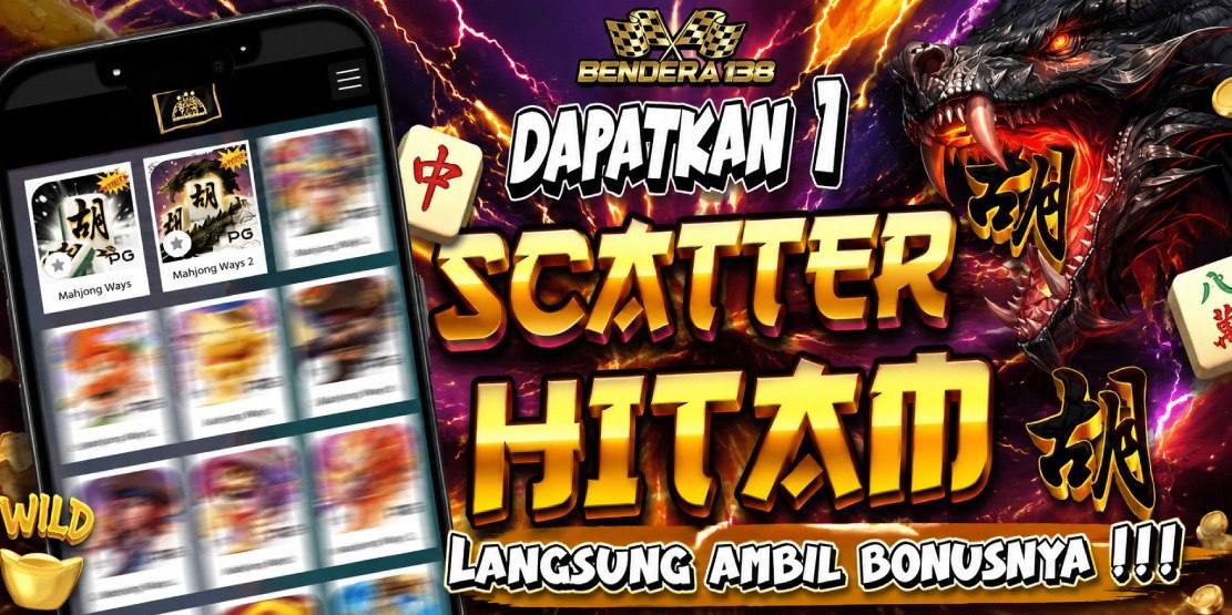 bendera138 bonus scatter hitam