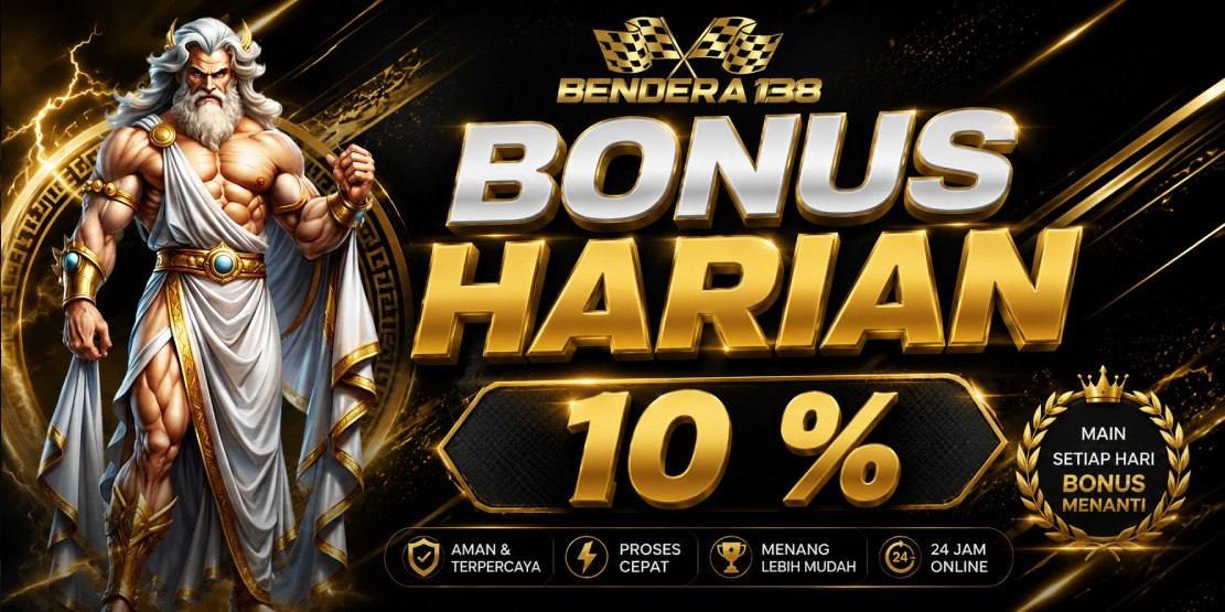 bendera138 bonus harian 10%